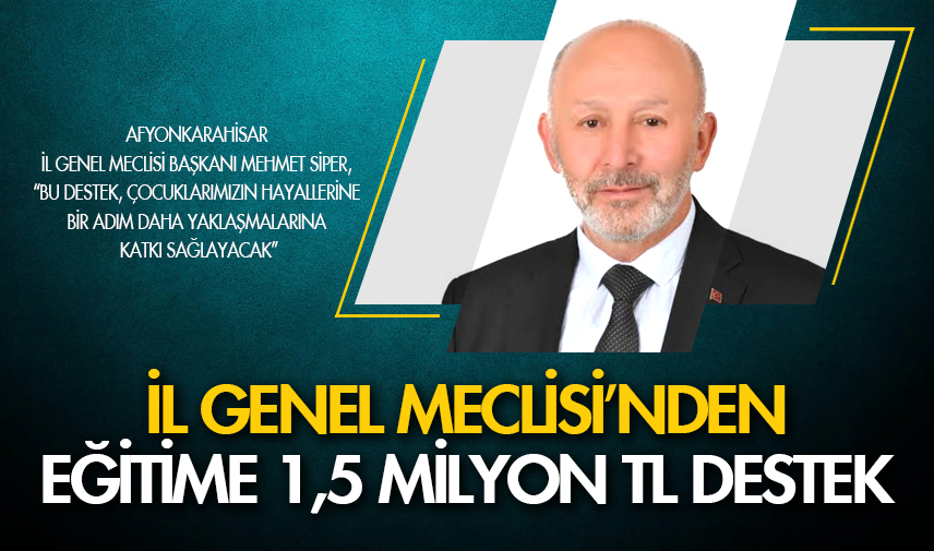 İl Genel Meclisi’nden eğitime 1,5 milyon Tl destek